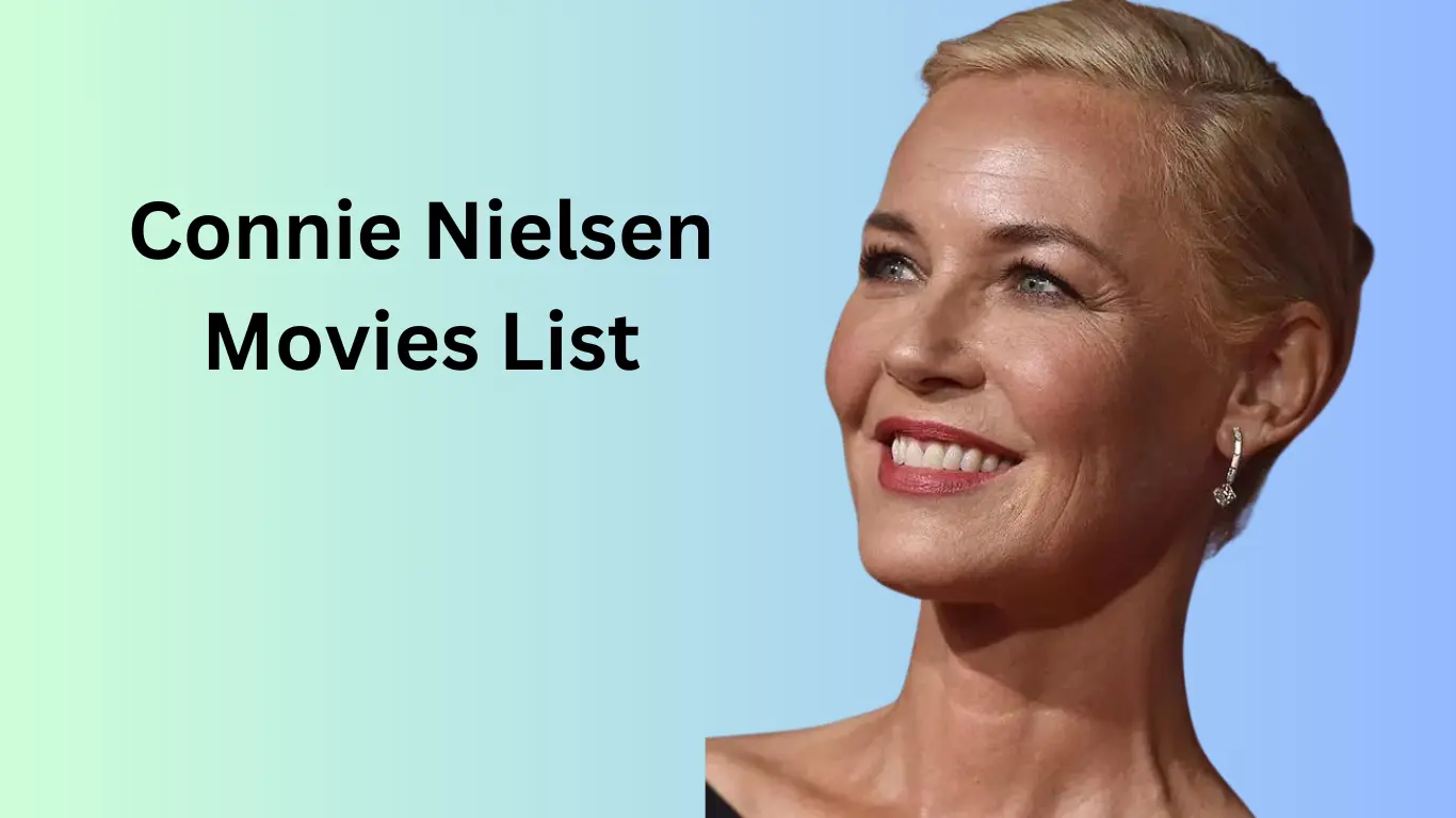 Connie Nielsen Movies List