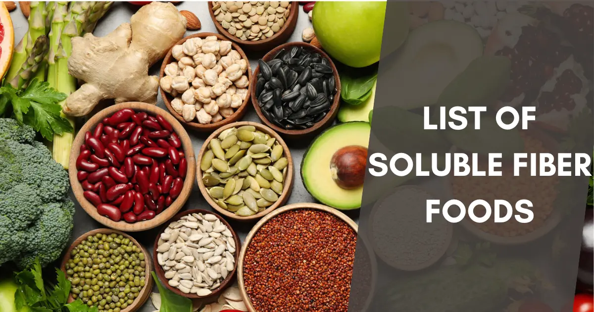 List of Soluble Fiber Foods