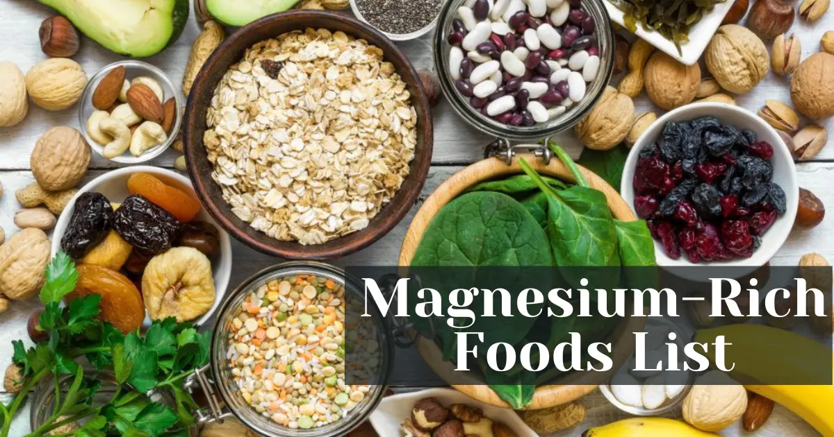 Magnesium-Rich Foods List